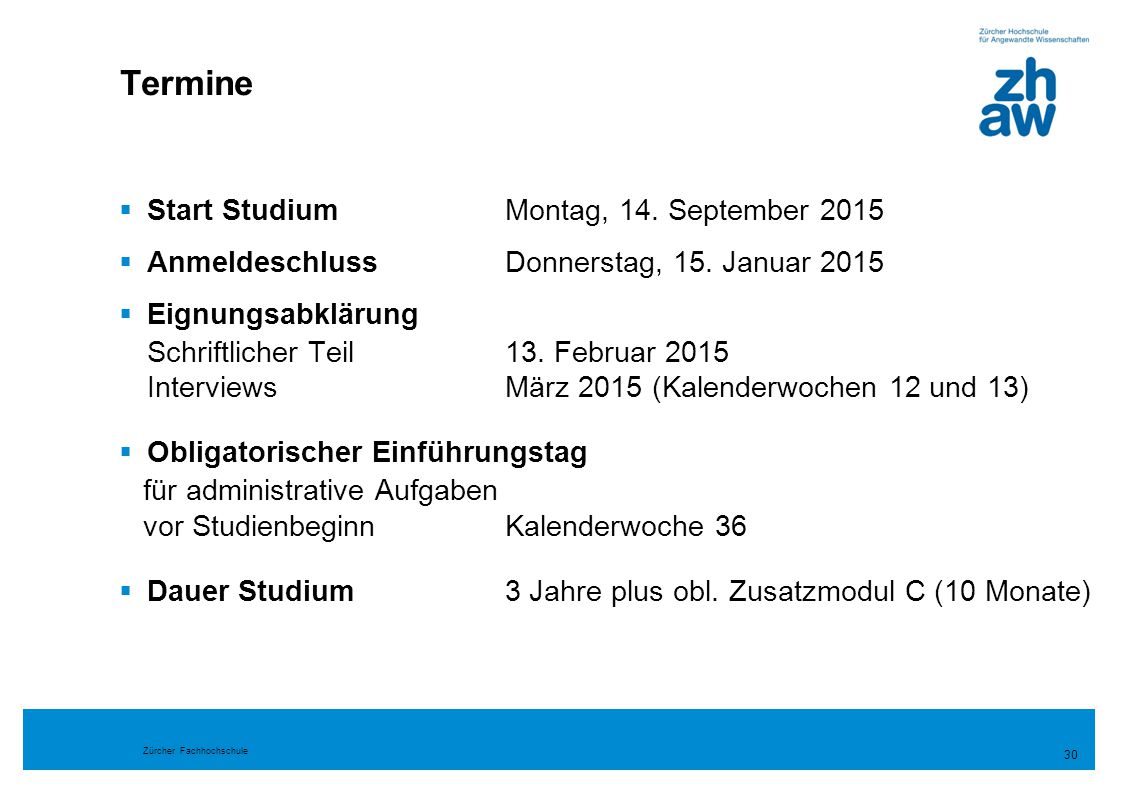 Termine Start Studium Montag, 14. September 2015