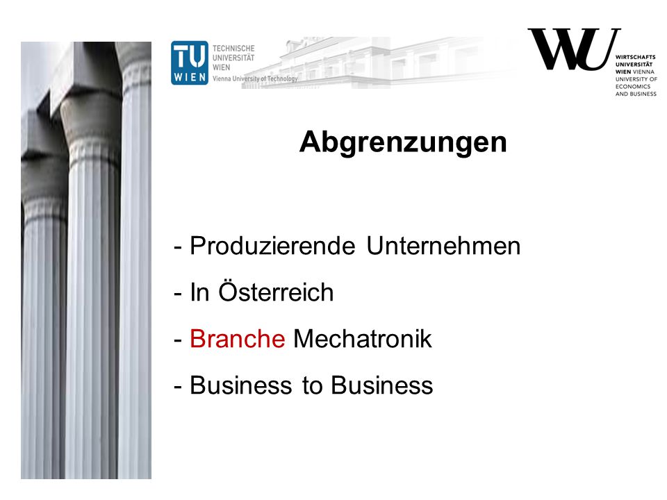 Abgrenzungen - Produzierende Unternehmen - In Österreich - Branche Mechatronik - Business to Business.