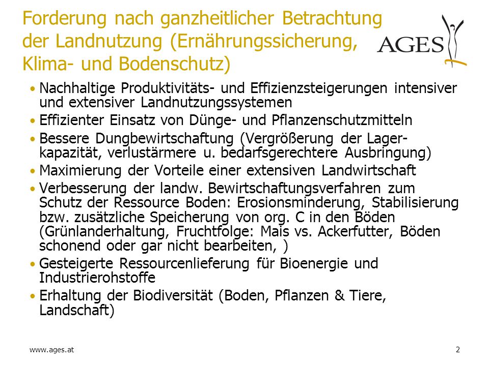 Forderung nach ganzheitlicher Betrachtung der Landnutzung (Ernährungssicherung, Klima- und Bodenschutz)
