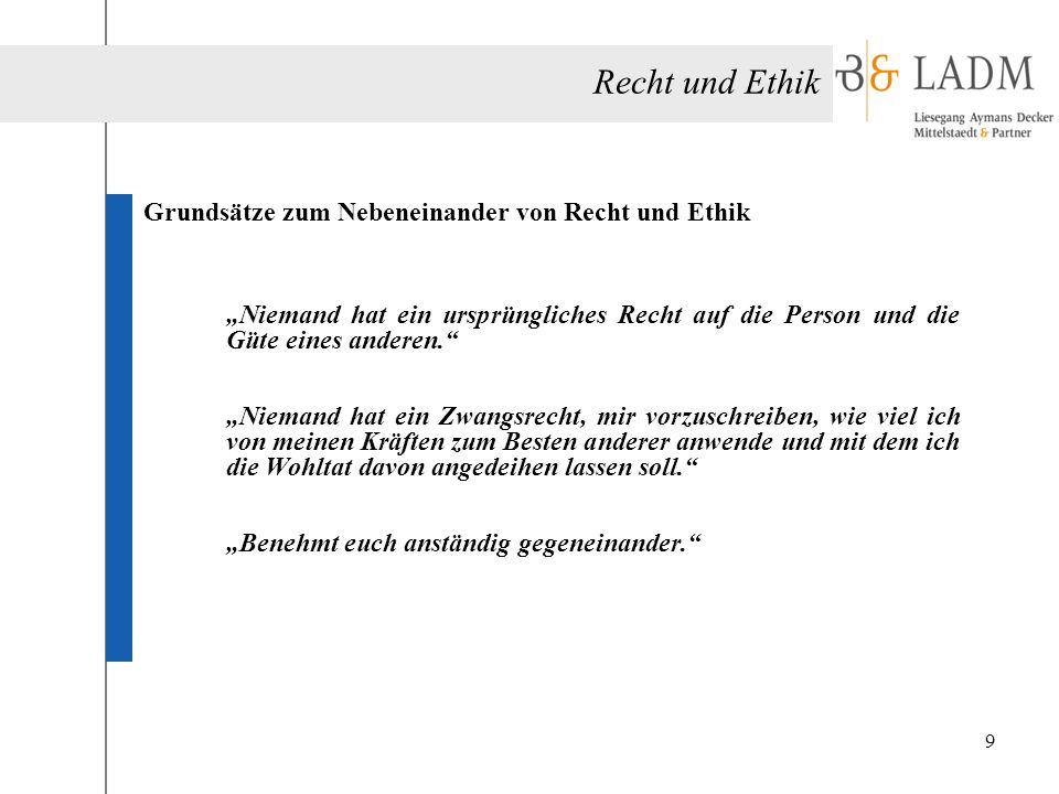 Recht und Ethik Grundsätze zum Nebeneinander von Recht und Ethik
