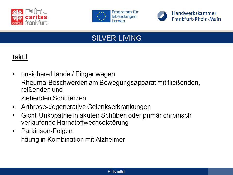 taktil unsichere Hände / Finger wegen. Rheuma-Beschwerden am Bewegungsapparat mit fließenden, reißenden und.