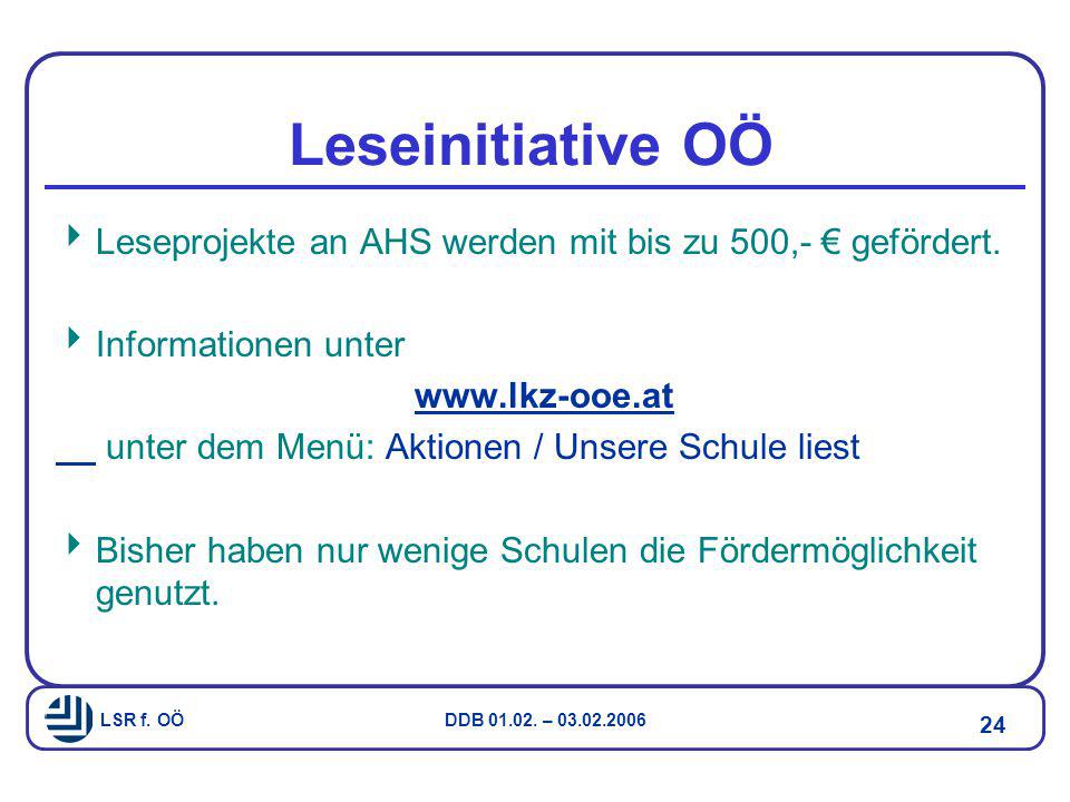 Leseinitiative OÖ Leseprojekte an AHS werden mit bis zu 500,- € gefördert. Informationen unter.