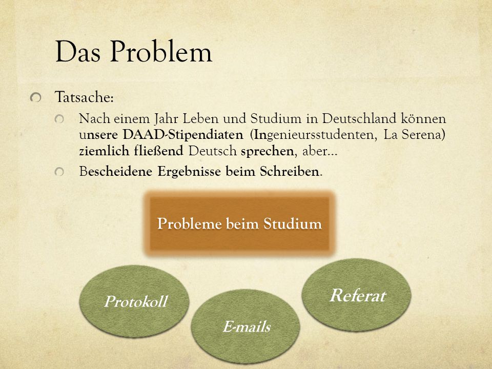 Das Problem Referat Tatsache: Probleme beim Studium Protokoll  s