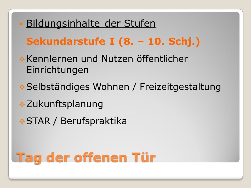 Tag der offenen Tür Bildungsinhalte der Stufen