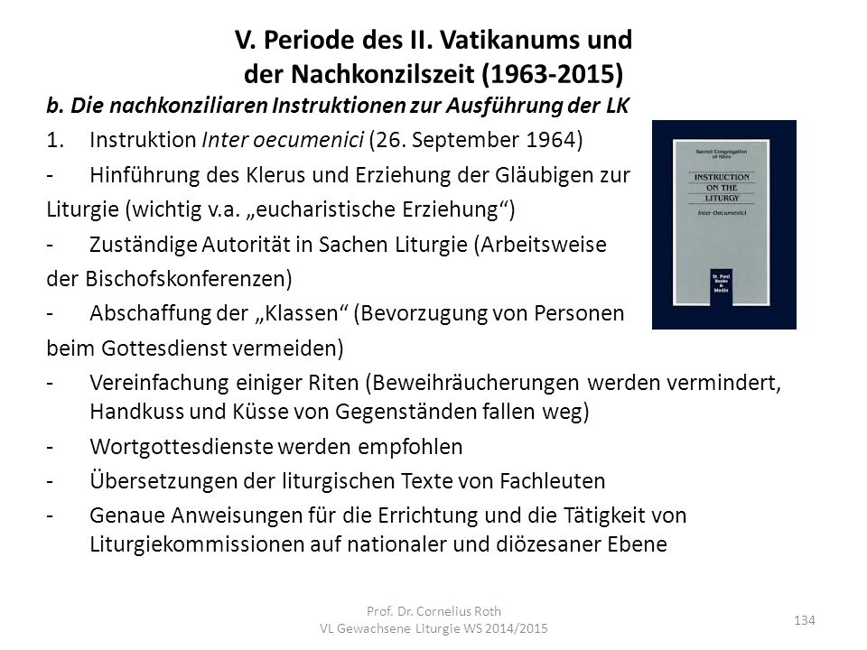 V. Periode des II. Vatikanums und der Nachkonzilszeit ( )