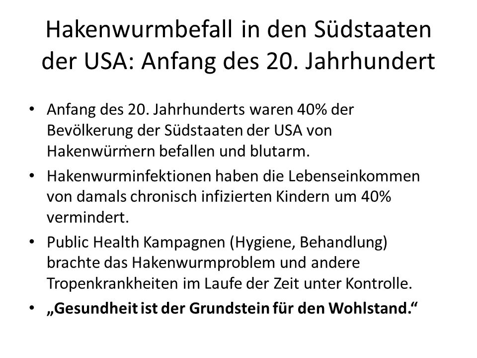 Hakenwurmbefall in den Südstaaten der USA: Anfang des 20. Jahrhundert