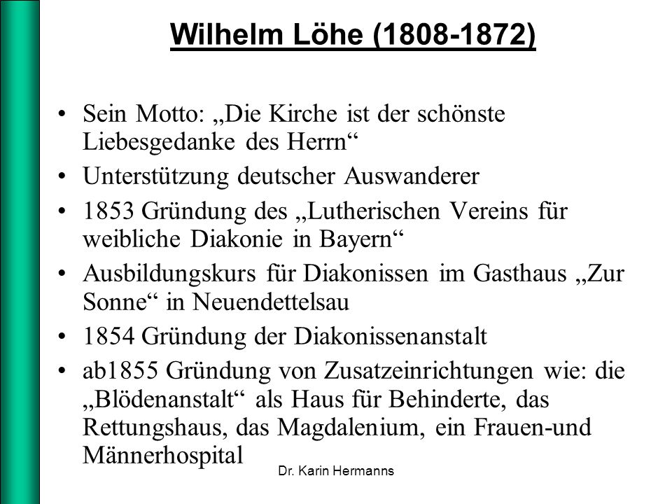 Wilhelm Löhe ( ) Sein Motto: „Die Kirche ist der schönste Liebesgedanke des Herrn Unterstützung deutscher Auswanderer.