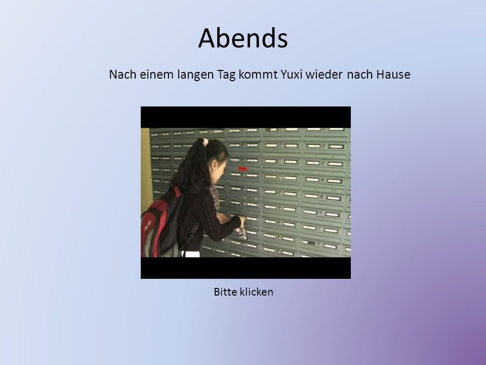 Abends Nach einem langen Tag kommt Yuxi wieder nach Hause