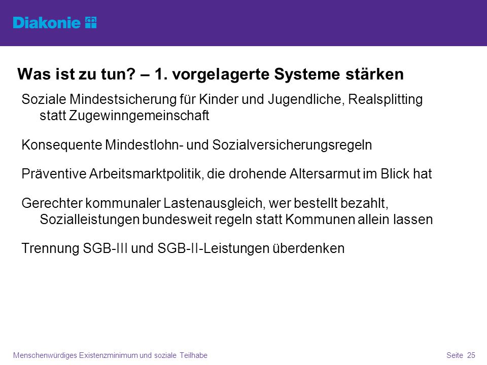 Was ist zu tun – 1. vorgelagerte Systeme stärken