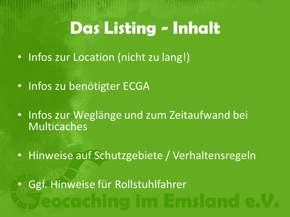 Das Listing - Inhalt Infos zur Location (nicht zu lang!)