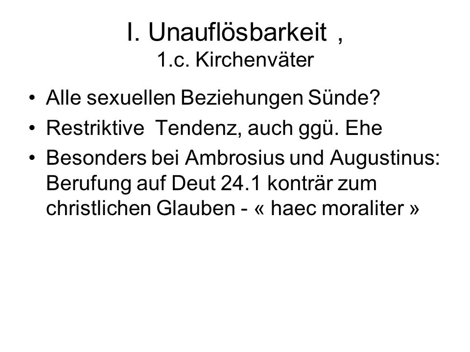 I. Unauflösbarkeit , 1.c. Kirchenväter