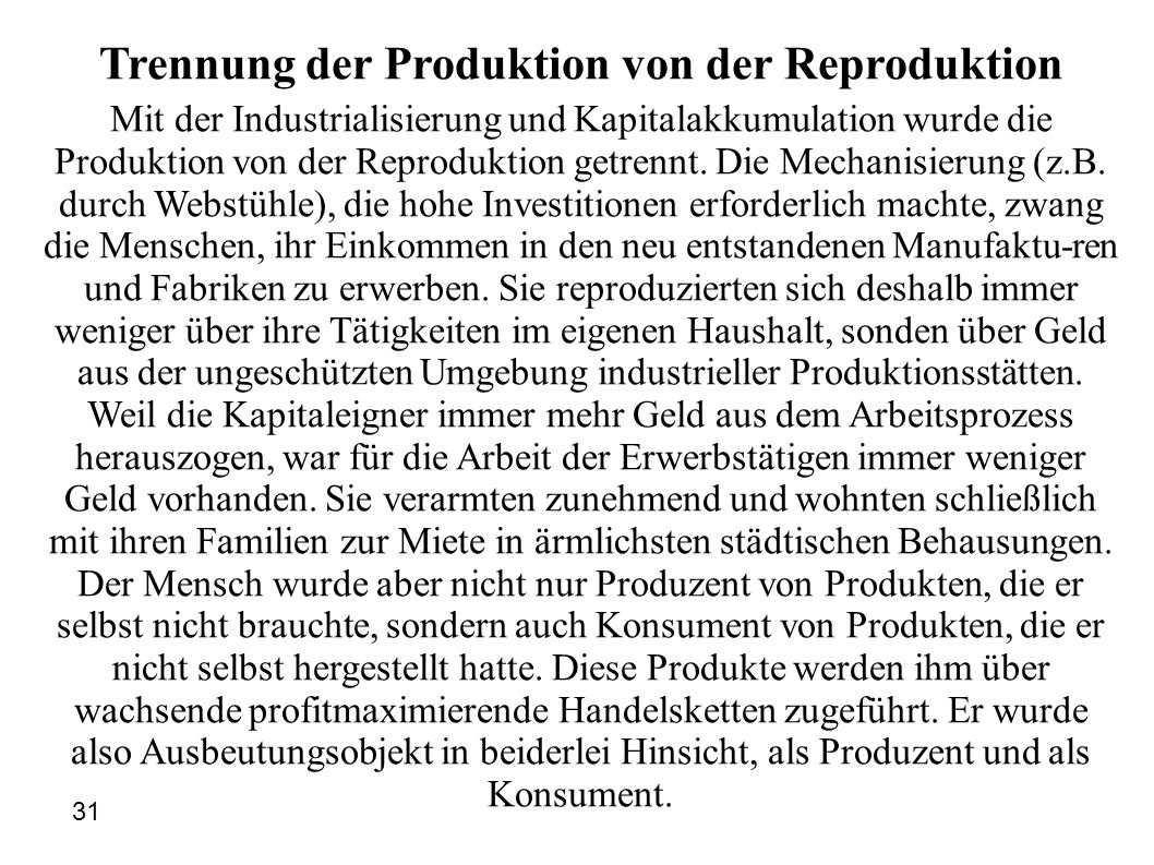 Trennung der Produktion von der Reproduktion