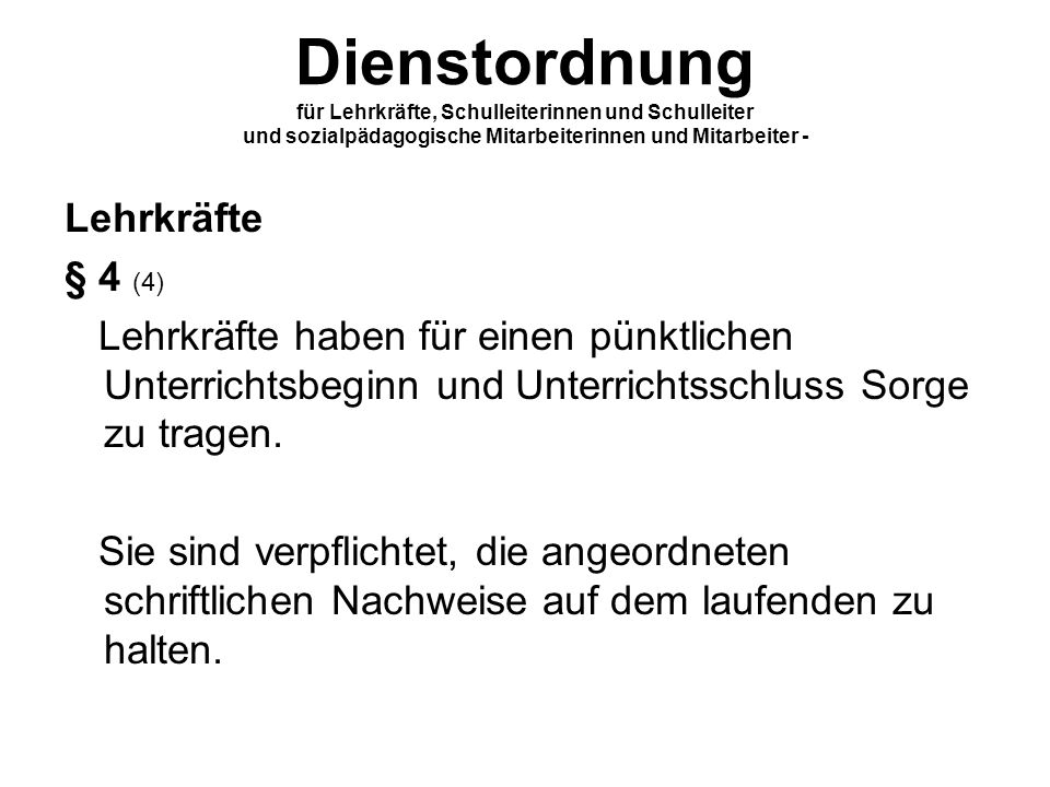 Dienstordnung für Lehrkräfte, Schulleiterinnen und Schulleiter und sozialpädagogische Mitarbeiterinnen und Mitarbeiter -