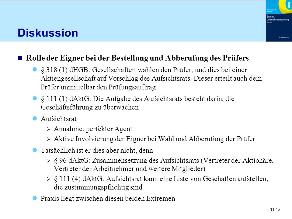 Diskussion Rolle der Eigner bei der Bestellung und Abberufung des Prüfers.