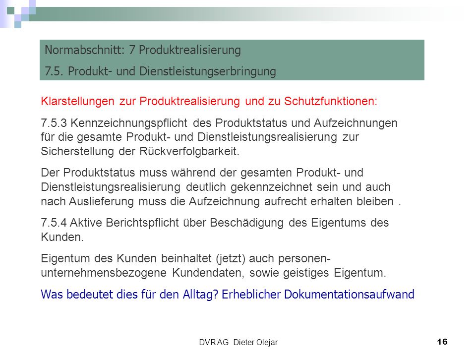 Risiko Management Normabschnitt: 7 Produktrealisierung