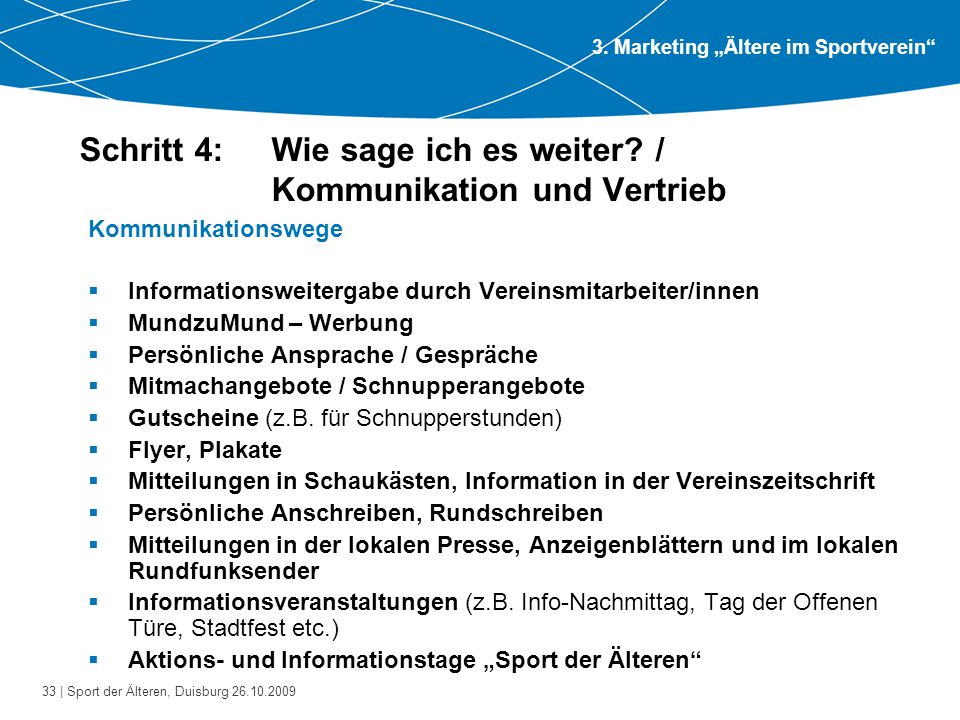Schritt 4: Wie sage ich es weiter / Kommunikation und Vertrieb