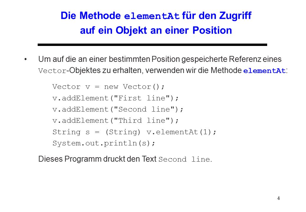 Die Methode elementAt für den Zugriff auf ein Objekt an einer Position