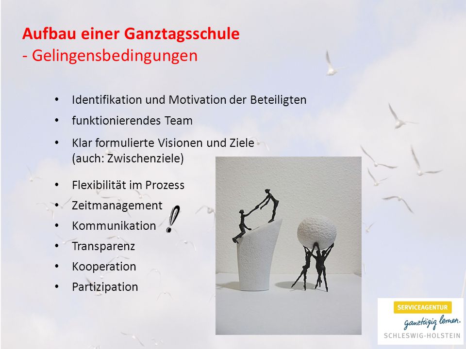 Aufbau einer Ganztagsschule - Gelingensbedingungen