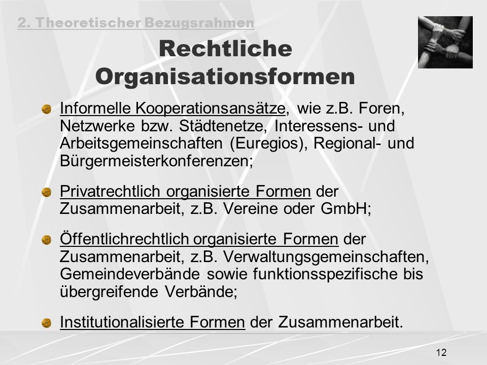 Rechtliche Organisationsformen