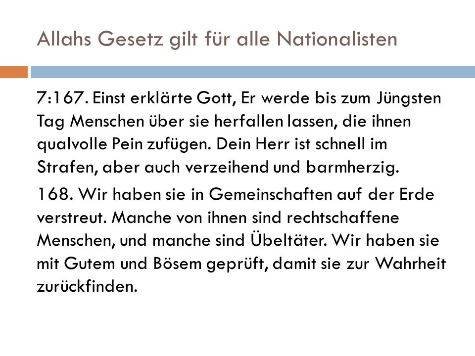 Allahs Gesetz gilt für alle Nationalisten