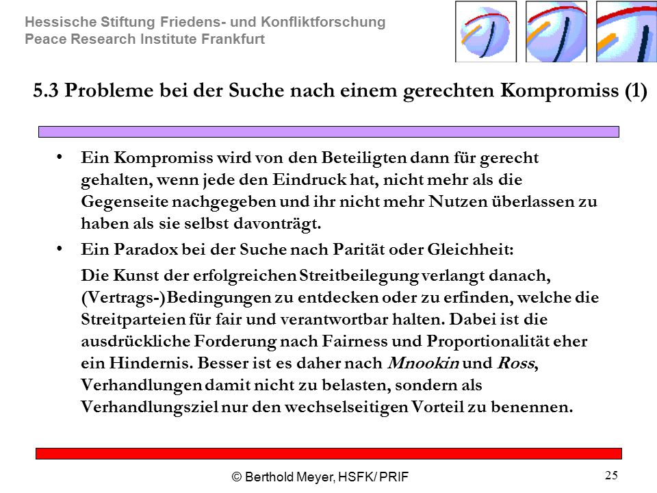 5.3 Probleme bei der Suche nach einem gerechten Kompromiss (1)