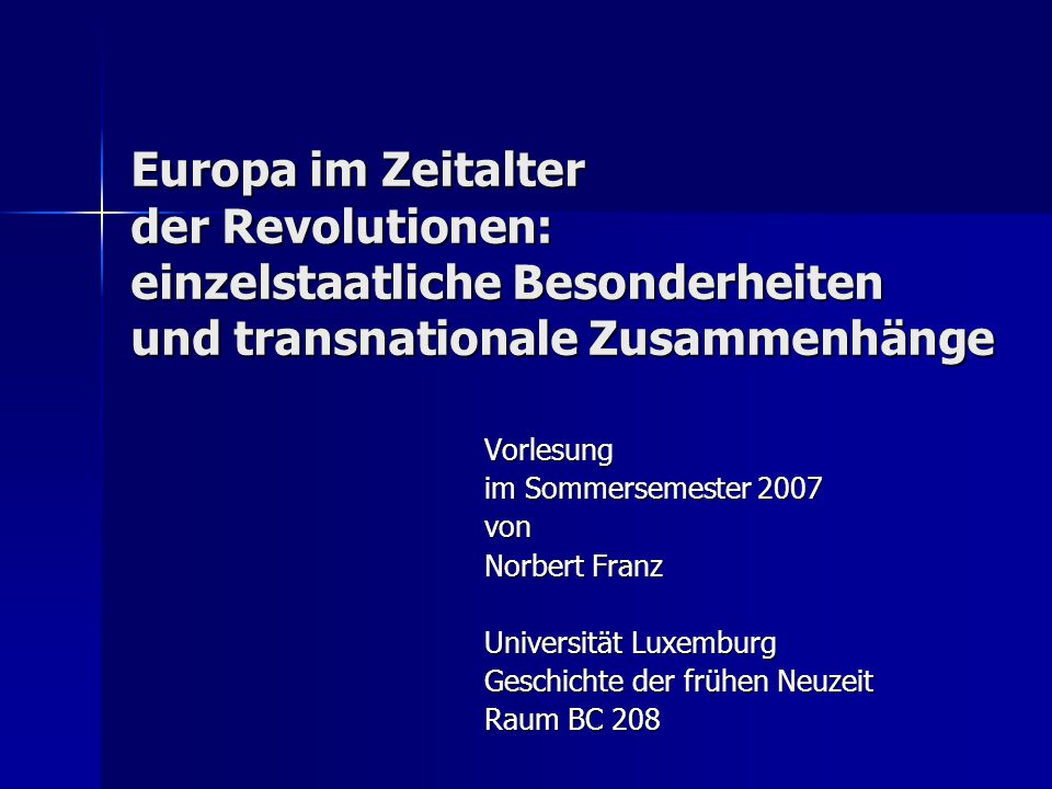 Europa im Zeitalter der Revolutionen: einzelstaatliche Besonderheiten und transnationale Zusammenhänge