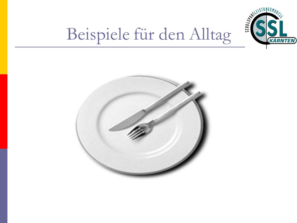 Beispiele für den Alltag