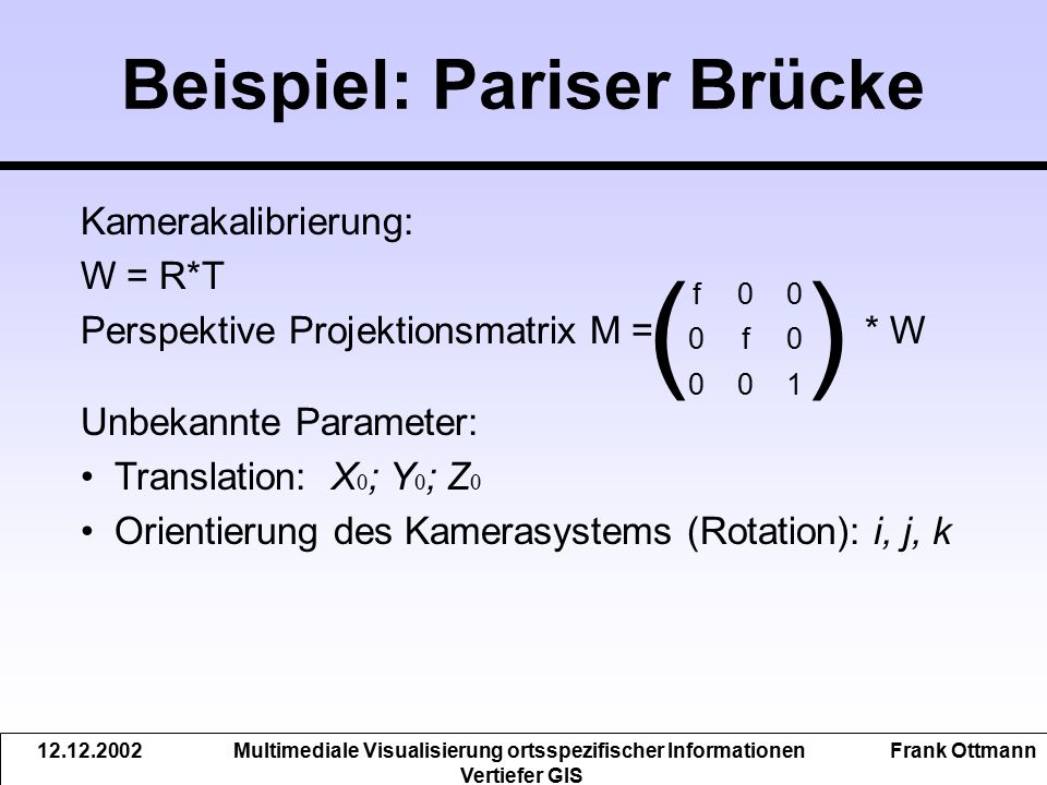 Beispiel: Pariser Brücke