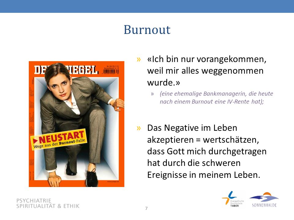 Burnout «Ich bin nur vorangekommen, weil mir alles weggenommen wurde.»