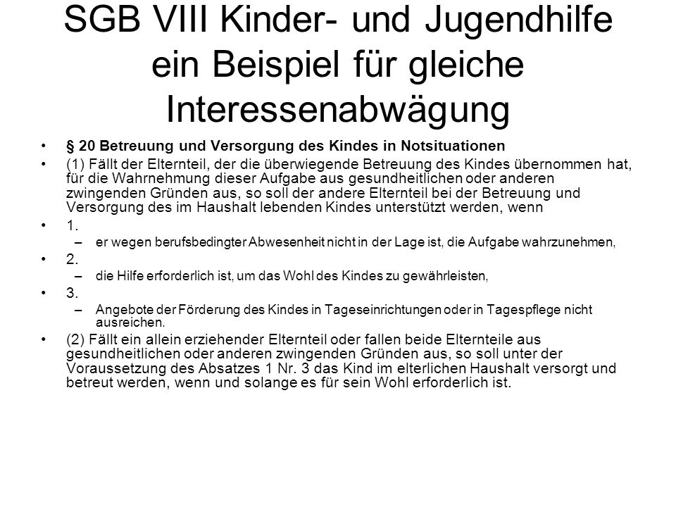SGB VIII Kinder- und Jugendhilfe ein Beispiel für gleiche Interessenabwägung