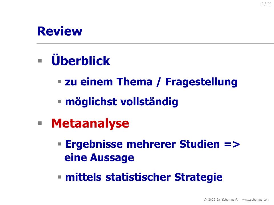 Review Überblick Metaanalyse zu einem Thema / Fragestellung