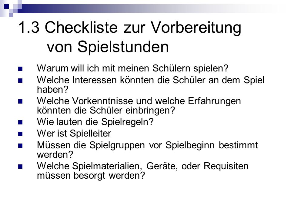 1.3 Checkliste zur Vorbereitung von Spielstunden