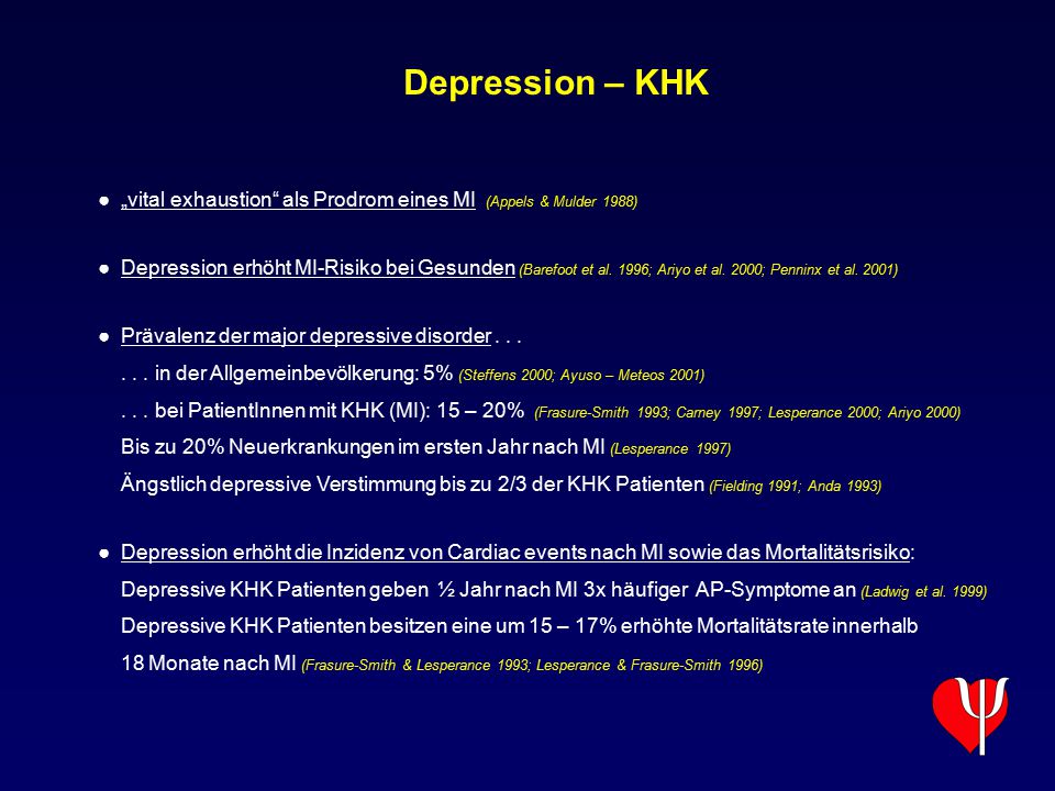 Depression – KHK „vital exhaustion als Prodrom eines MI (Appels & Mulder 1988)