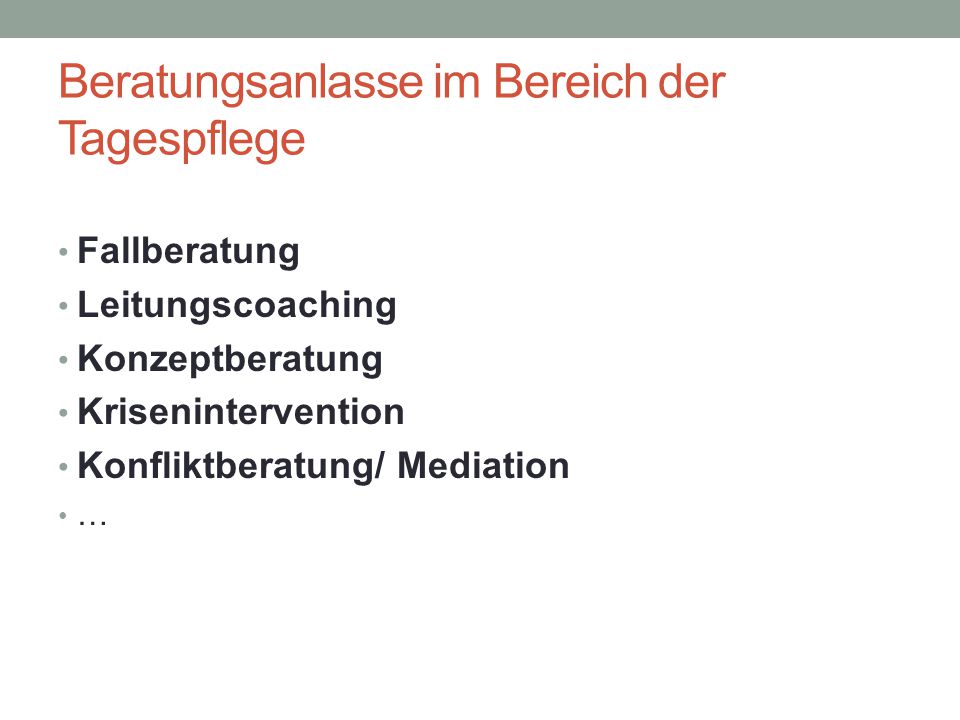 Beratungsanlasse im Bereich der Tagespflege