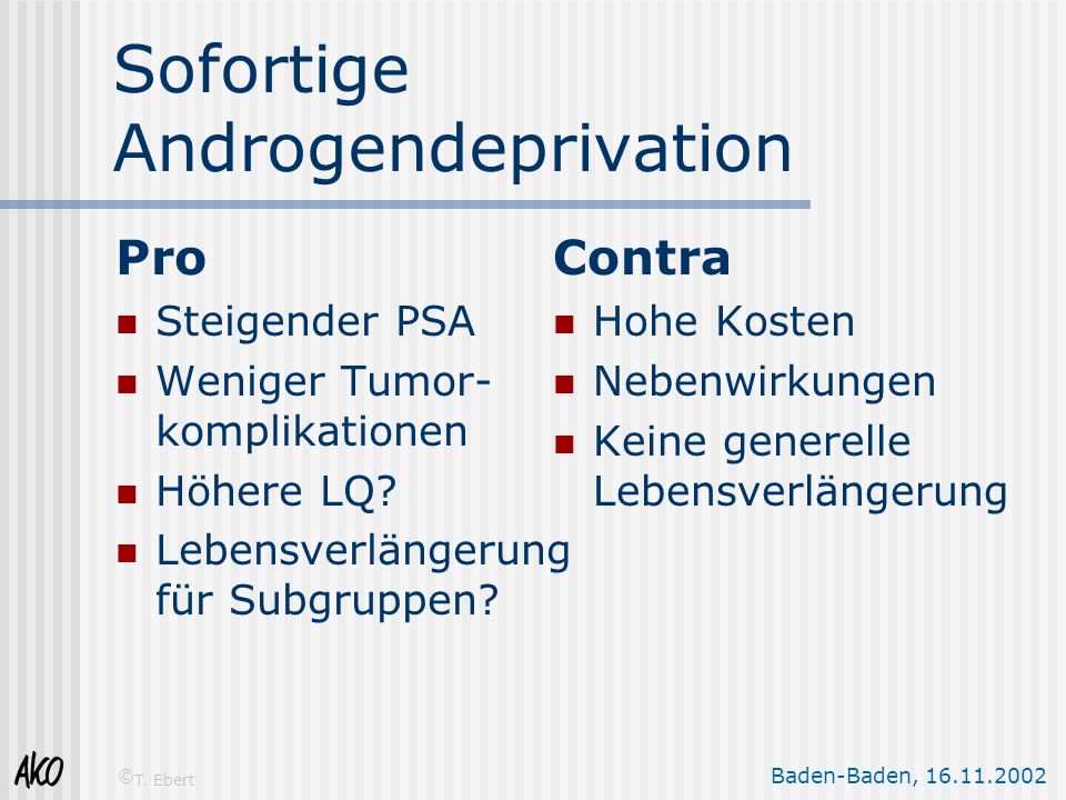 Sofortige Androgendeprivation