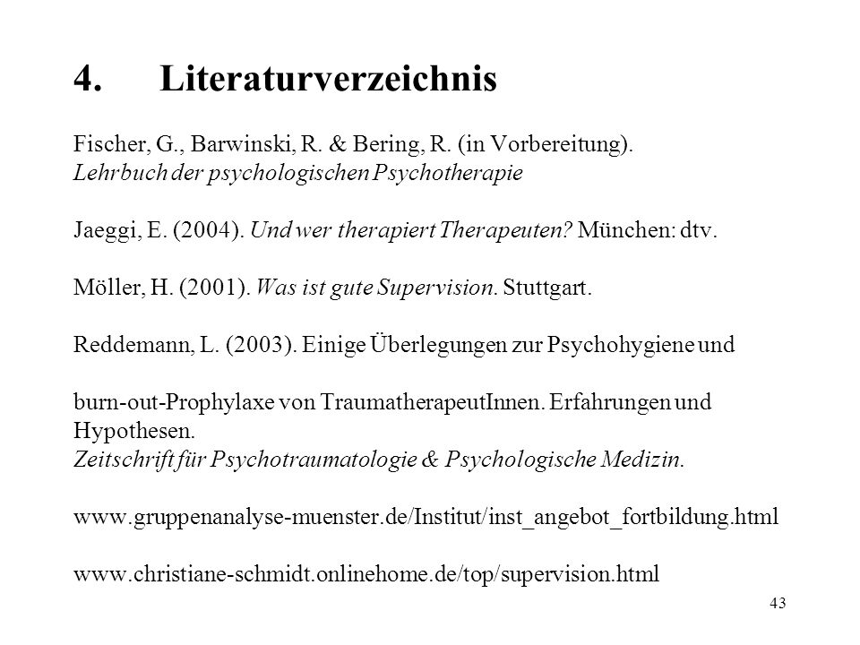 4. Literaturverzeichnis Fischer, G. , Barwinski, R. & Bering, R