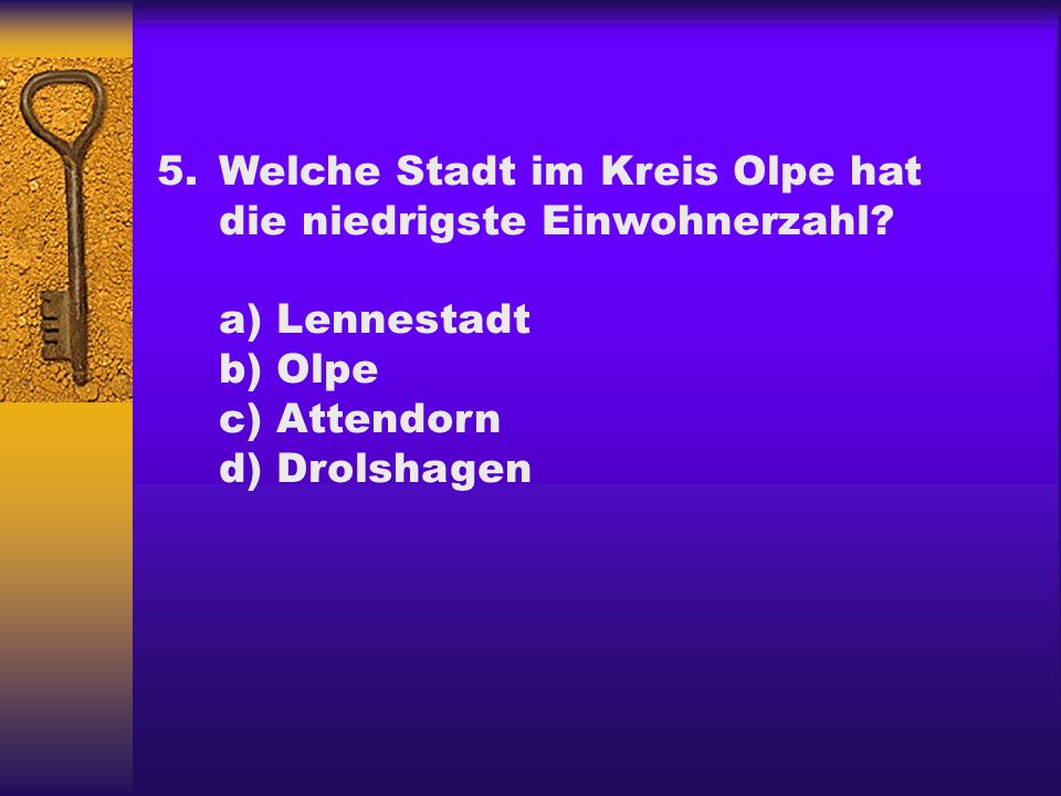5. Welche Stadt im Kreis Olpe hat die niedrigste Einwohnerzahl