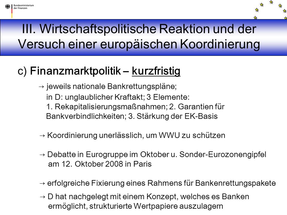 III. Wirtschaftspolitische Reaktion und der Versuch einer europäischen Koordinierung