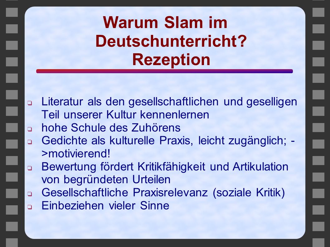 Warum Slam im Deutschunterricht Rezeption