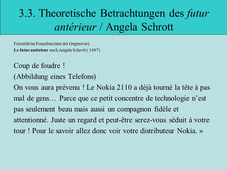 3.3. Theoretische Betrachtungen des futur antérieur / Angela Schrott