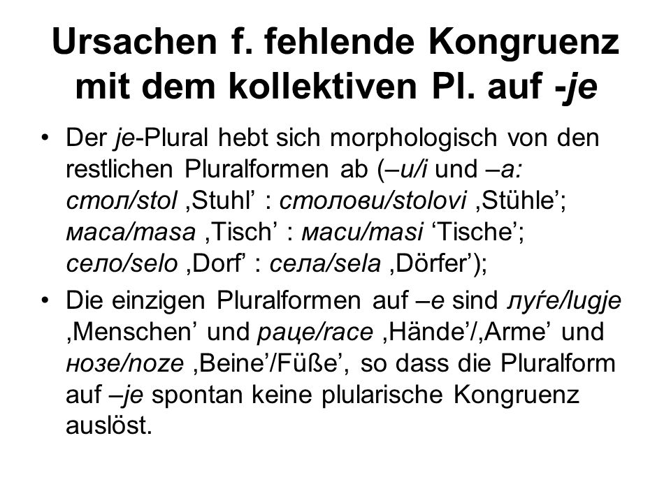 Ursachen f. fehlende Kongruenz mit dem kollektiven Pl. auf -je