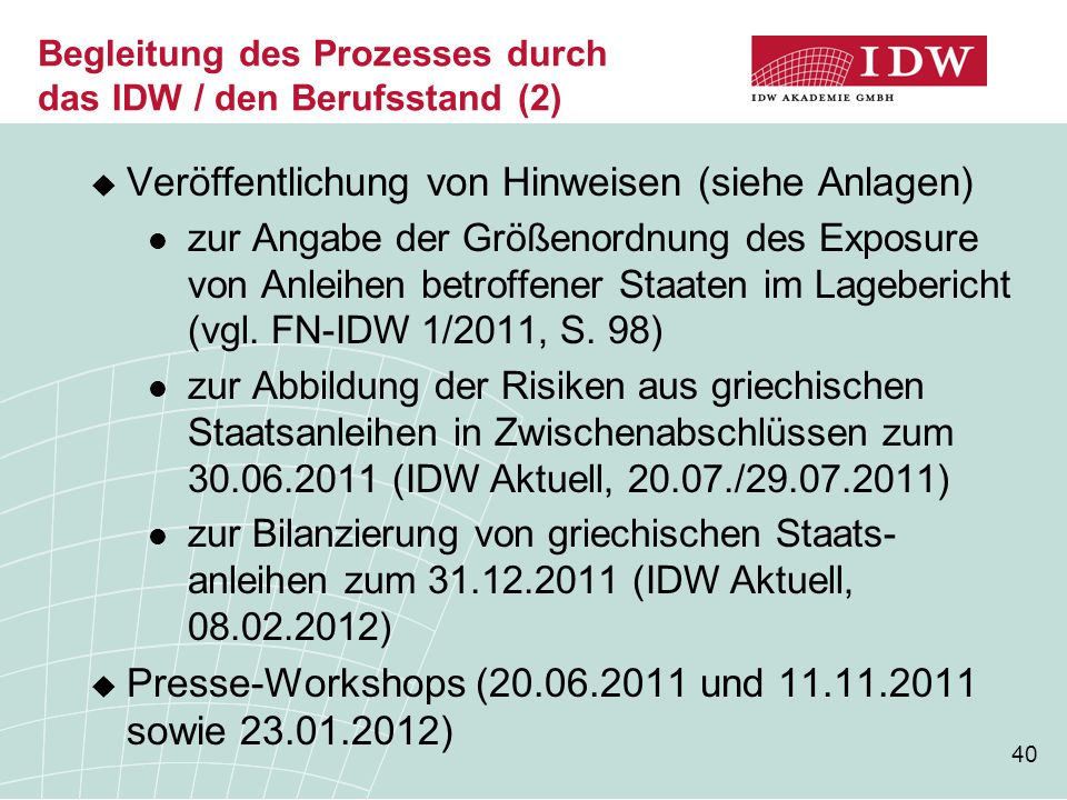 Begleitung des Prozesses durch das IDW / den Berufsstand (2)