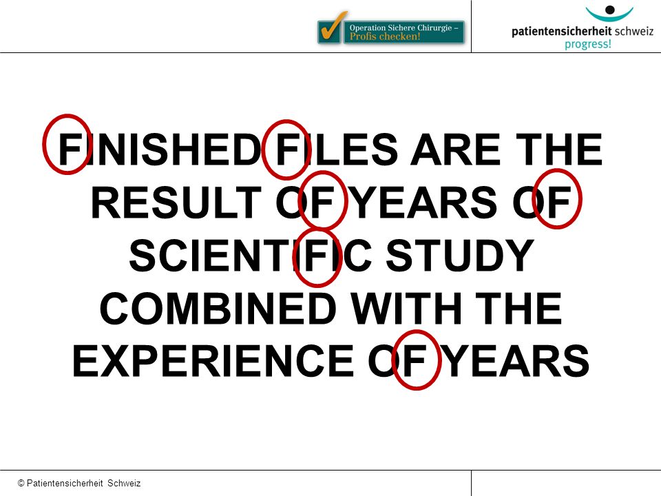 FINISHED FILES ARE THE RESULT OF YEARS OF SCIENTIFIC STUDY COMBINED WITH THE EXPERIENCE OF YEARS