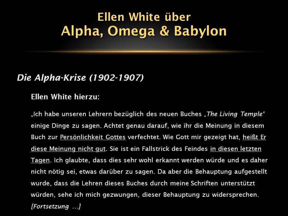 Alpha, Omega & Babylon Ellen White über Die Alpha-Krise ( )