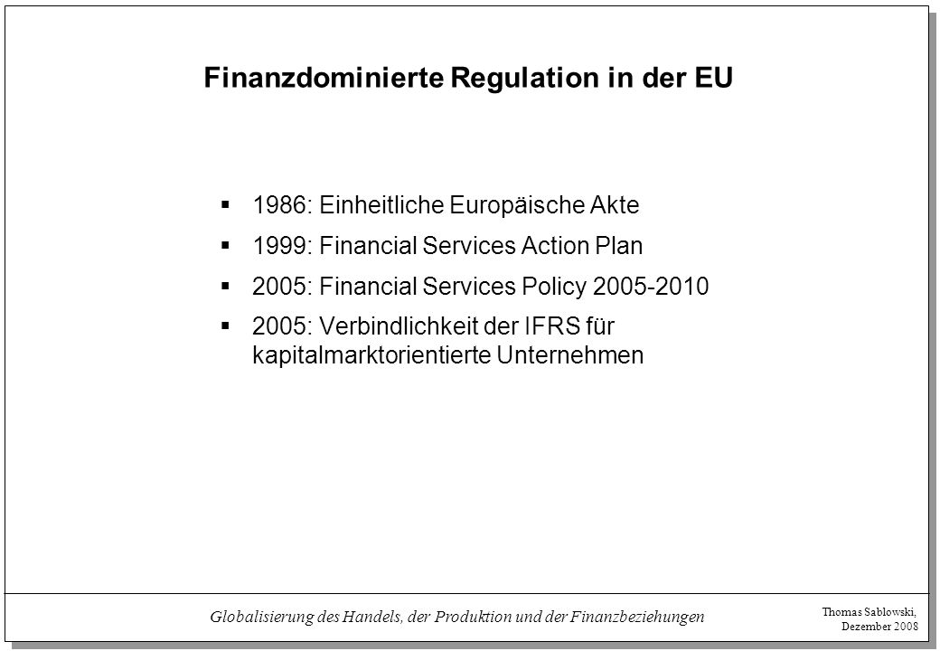 Finanzdominierte Regulation in der EU