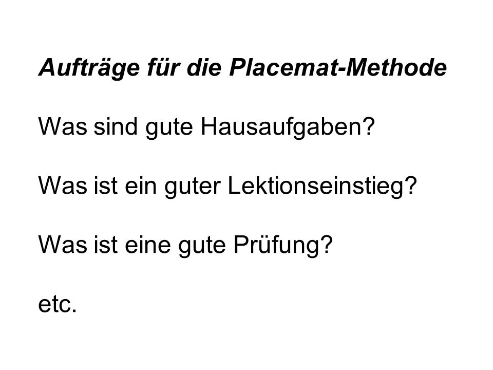 Aufträge für die Placemat-Methode