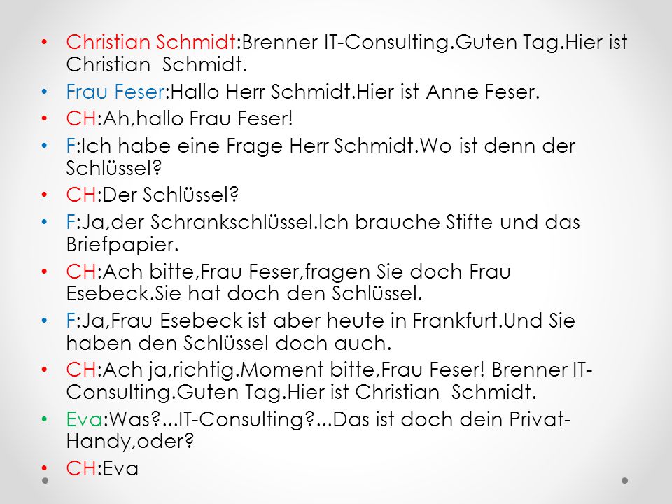 Christian Schmidt:Brenner IT-Consulting. Guten Tag
