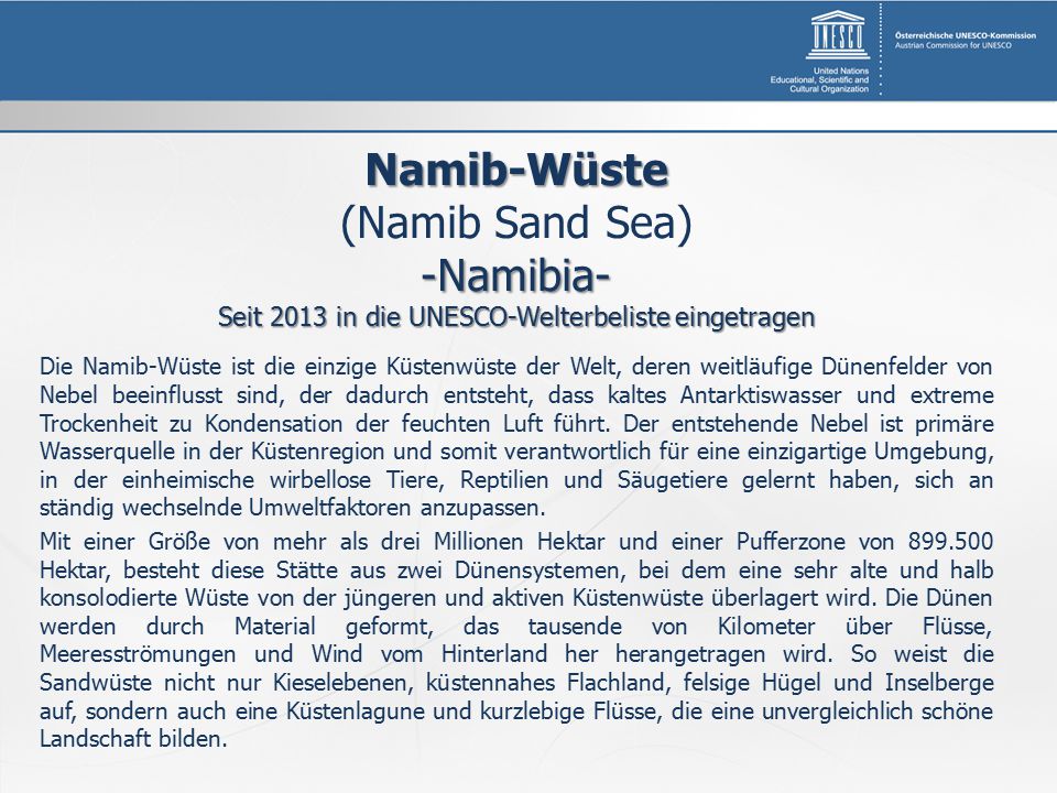 Seit 2013 in die UNESCO-Welterbeliste eingetragen