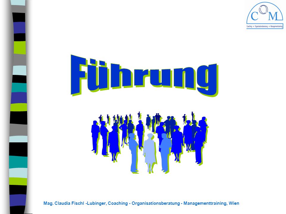 Führung Mag. Claudia Fischl -Lubinger, Coaching - Organisationsberatung - Managementtraining, Wien