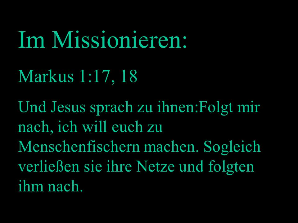 Im Missionieren: Markus 1:17, 18